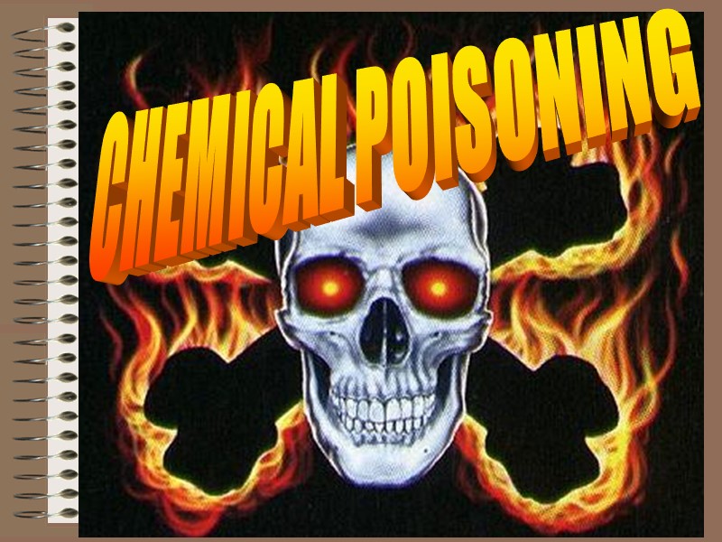 CHEMICAL POISONING